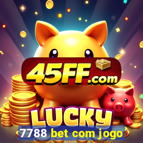 7788 bet com jogo